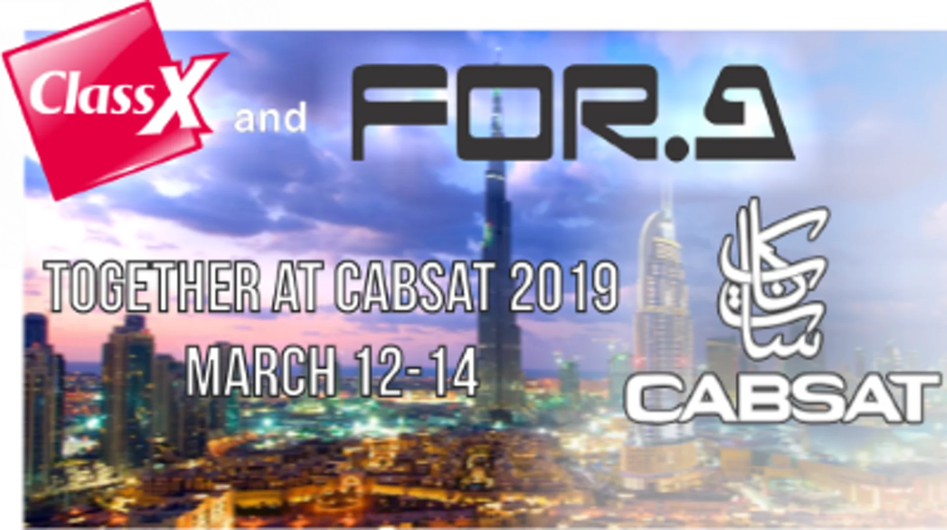 ClassX and For-A at Cabsat 2019